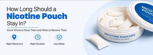 How Long Should You Keep a Nicotine Pouch in Your Mouth?